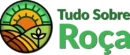 Tudo Sobre Roça